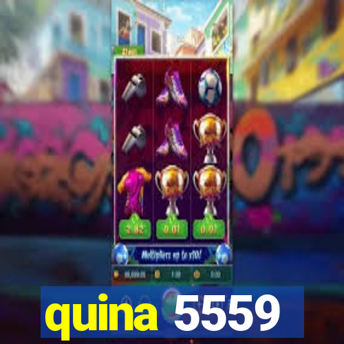 quina 5559